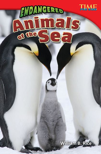 Endangered Animals of the Sea (TIME FOR KIDS Nonfiction Readers)
