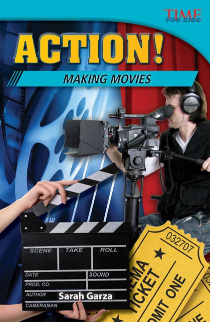 Action! Making Movies (TIME FOR KIDS Nonfiction Readers)