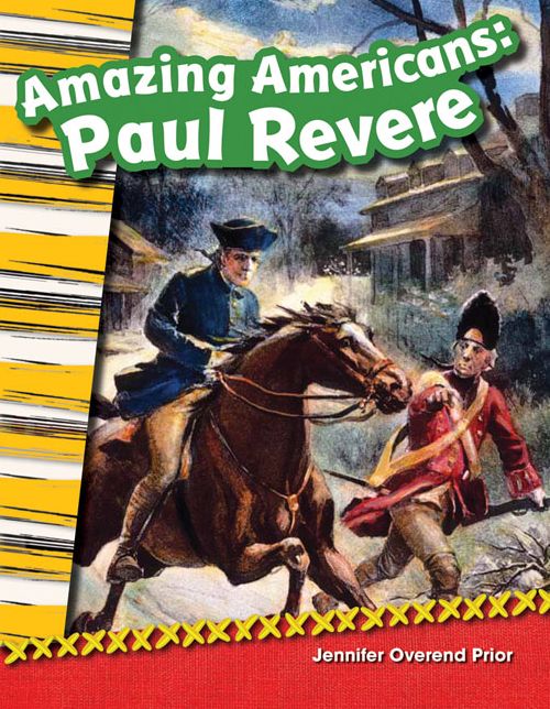 Shell Education 18003 Primary Source Readers - Amazing Americans Paul Revere