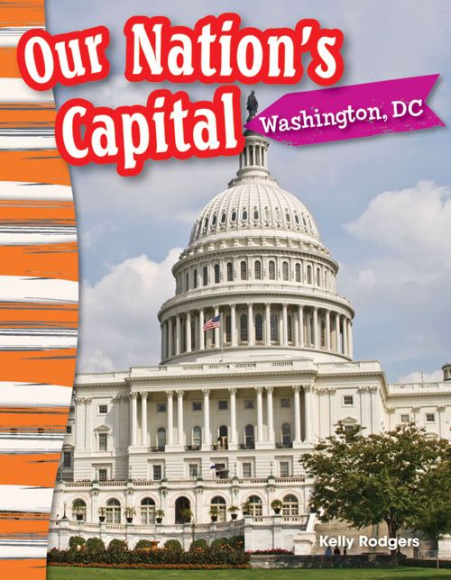 Our Nation's Capital: Washington, DC (Grade 3)