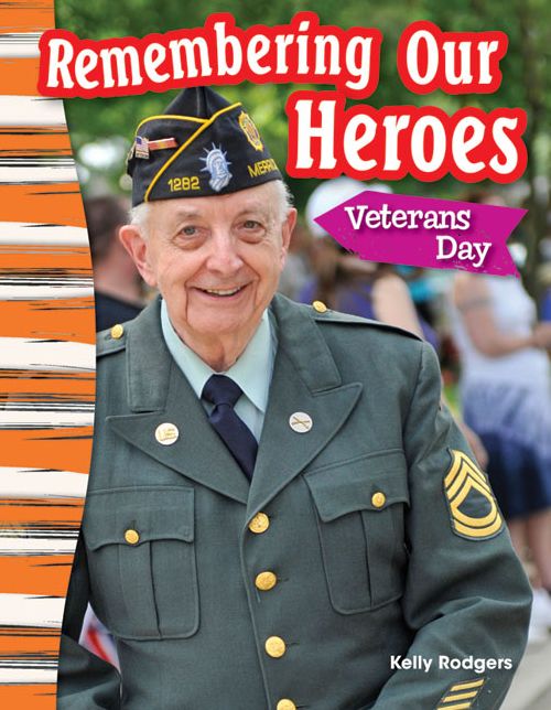Remembering Our Heroes: Veterans Day (Grade 3)
