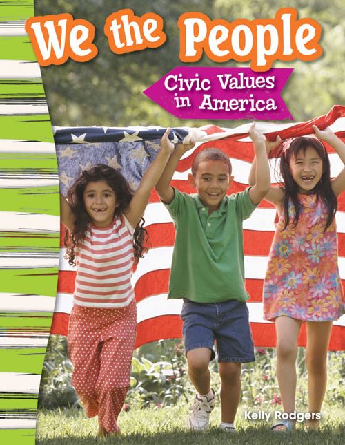 We the People: Civic Values in America (Grade 3)