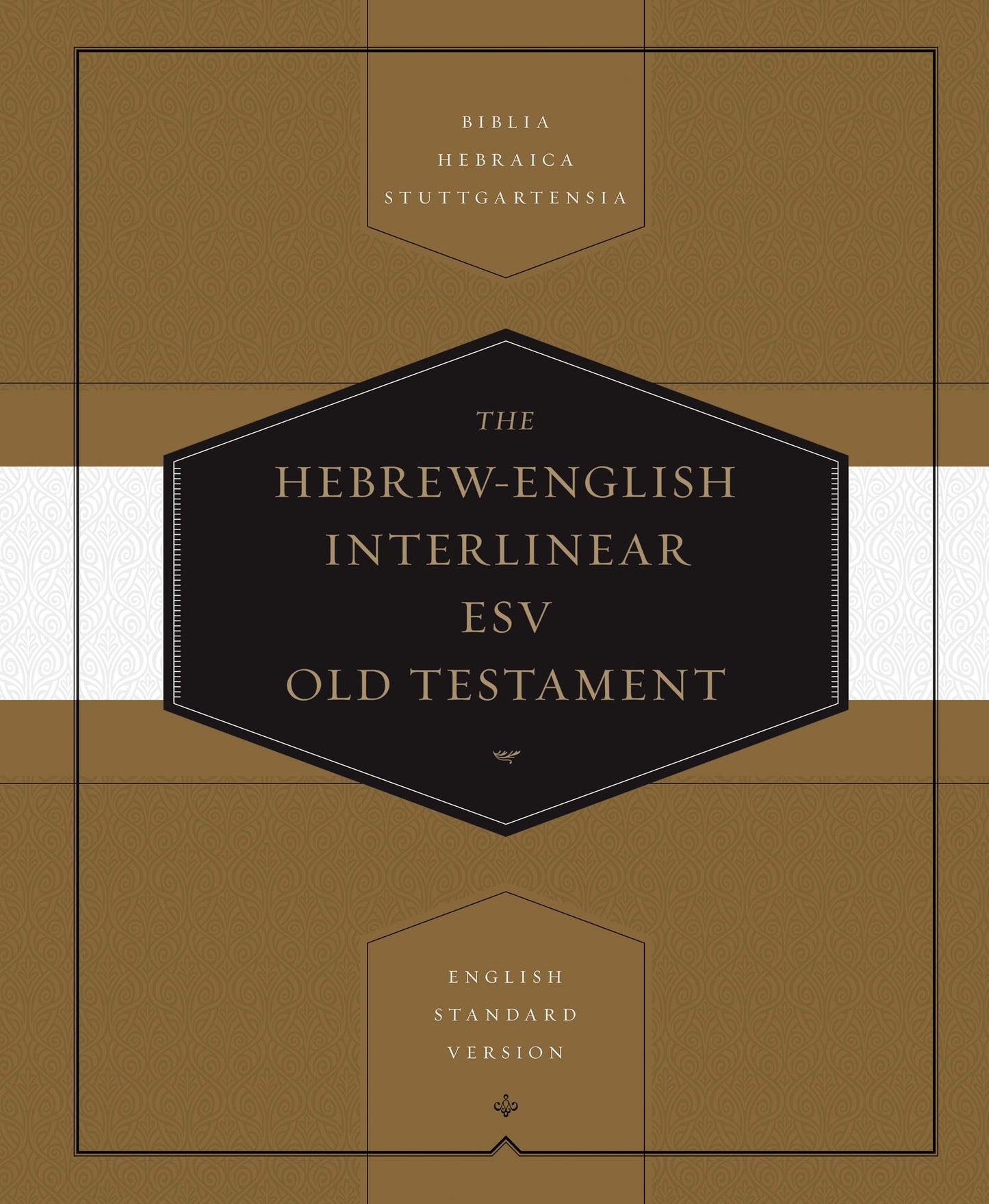 Hebrew-English Interlinear ESV Old Testament: Biblia Hebraica Stuttgartensia (BHS) and English Standard Version (ESV)