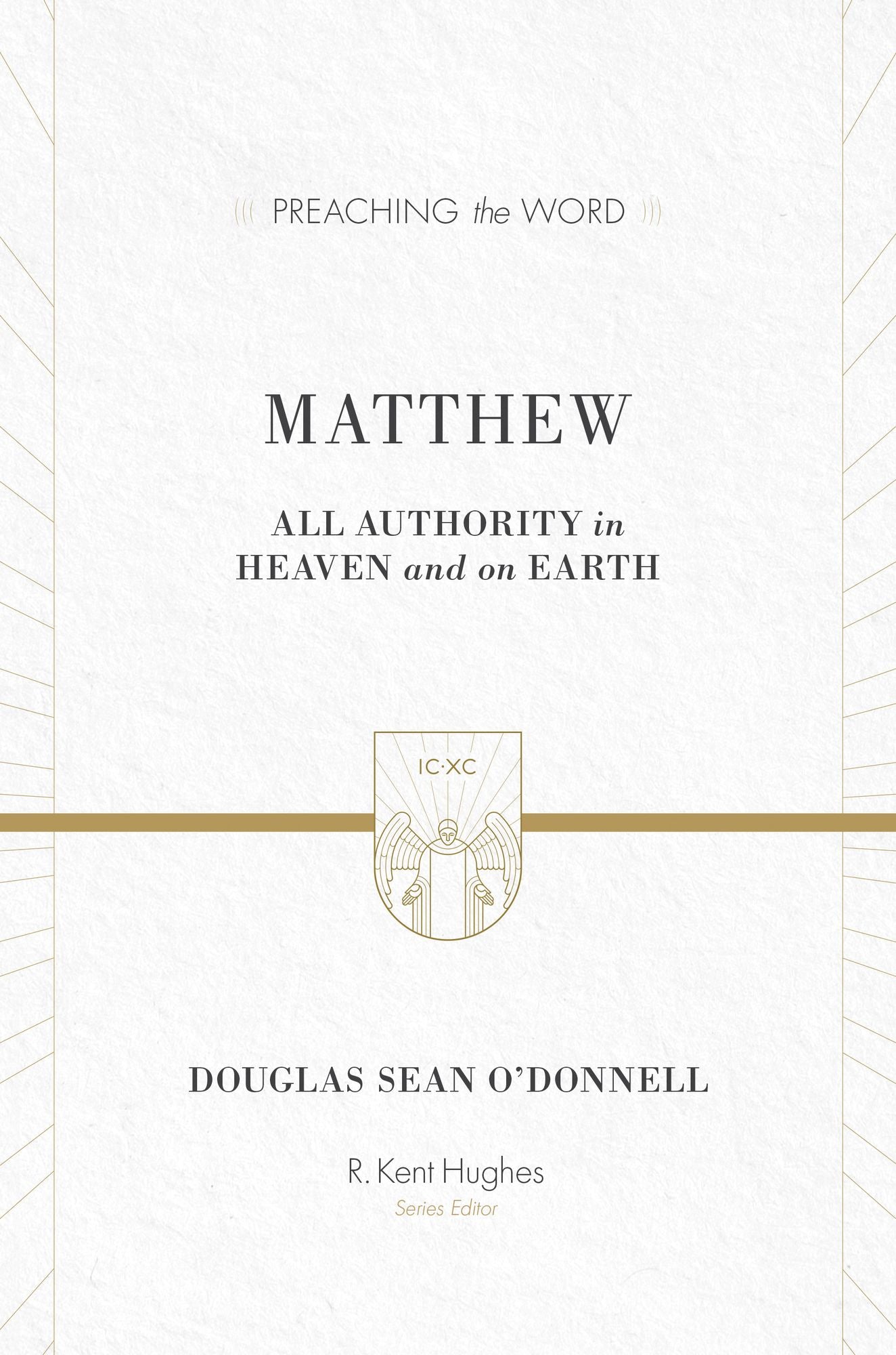 Matthew: All Authority in Heaven and on Earth
