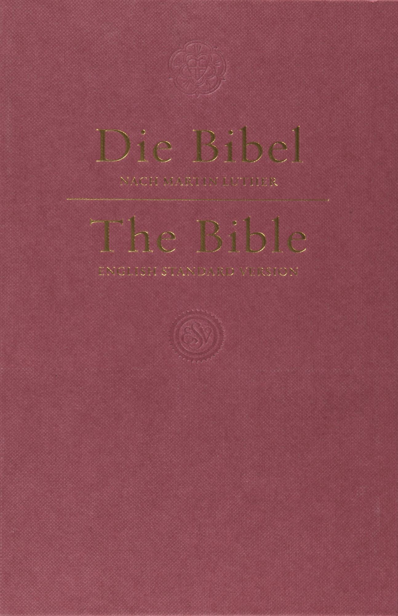 German-English Parallel Bible-PR-ESV/Luther