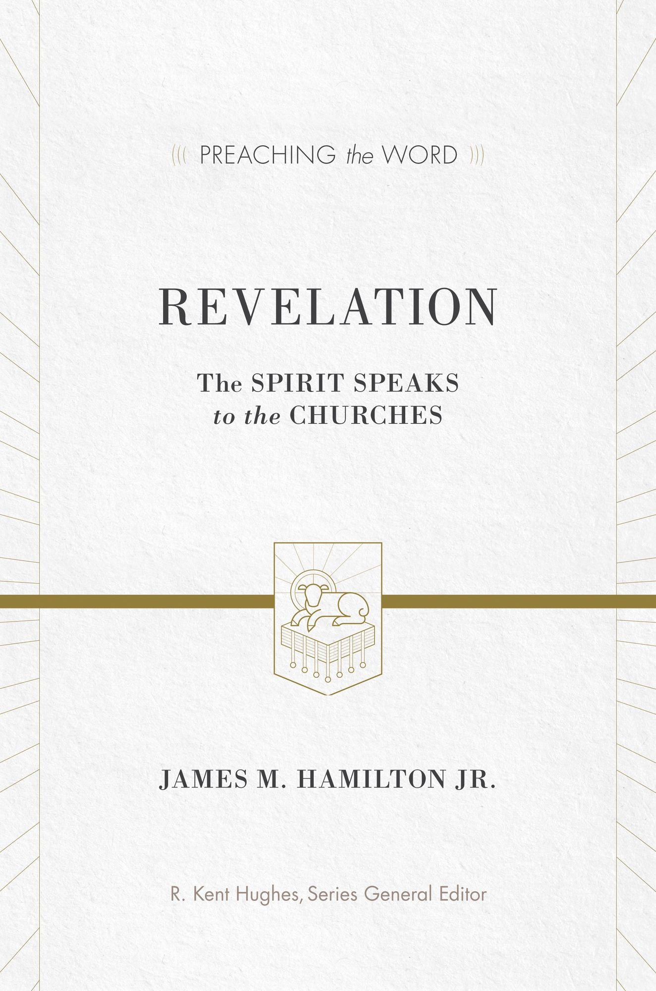 Revelation: The Spirit Speaks to the Churches