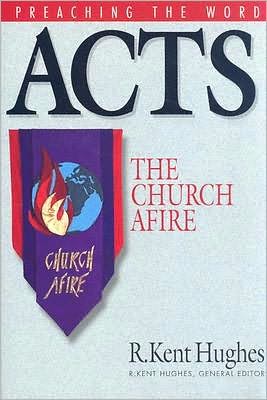 Acts: The Church Afire