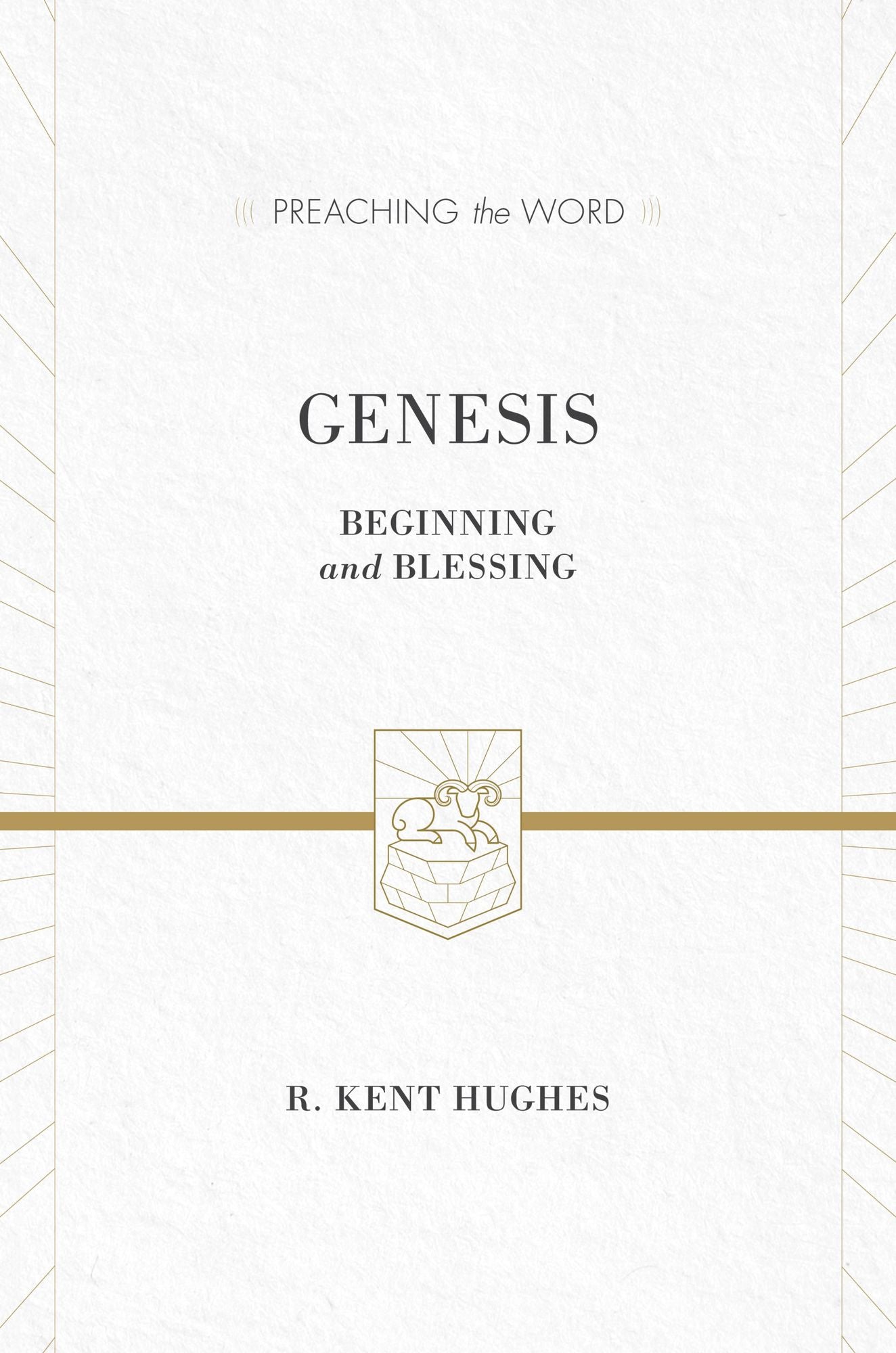 Genesis: Beginning and Blessing