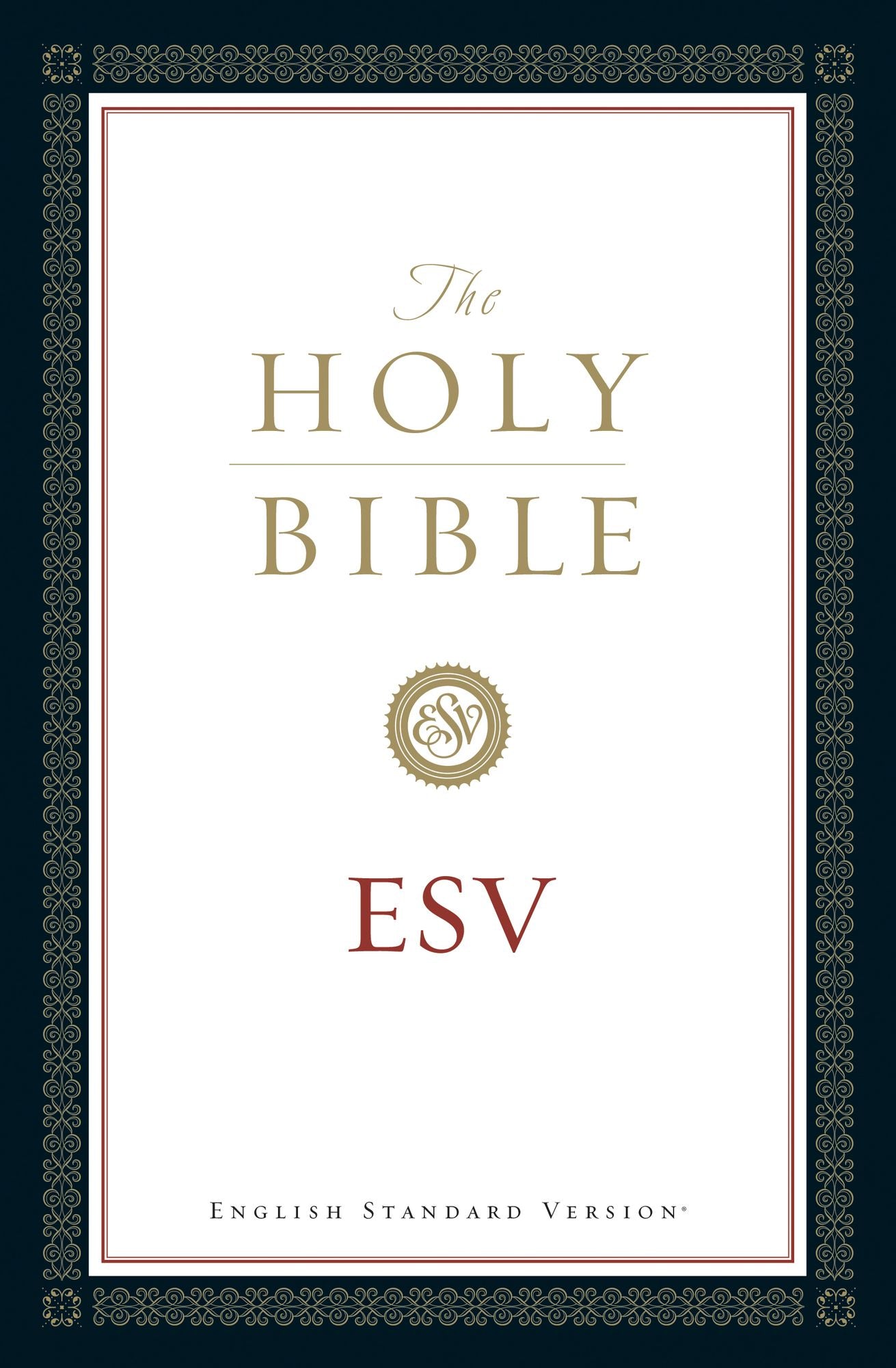The Holy Bible English Standard Version (ESV)