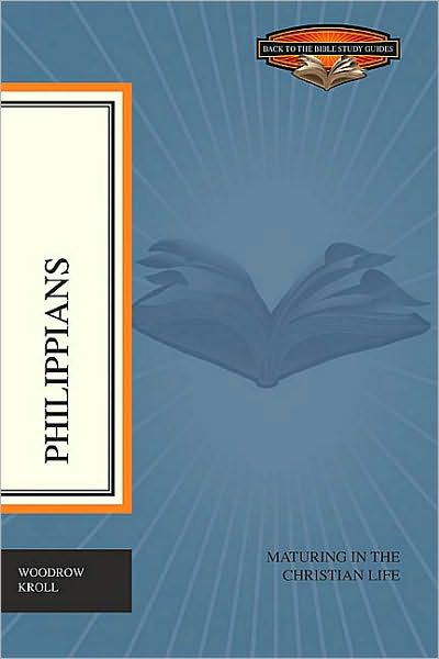 Philippians: Maturing in the Christian Life