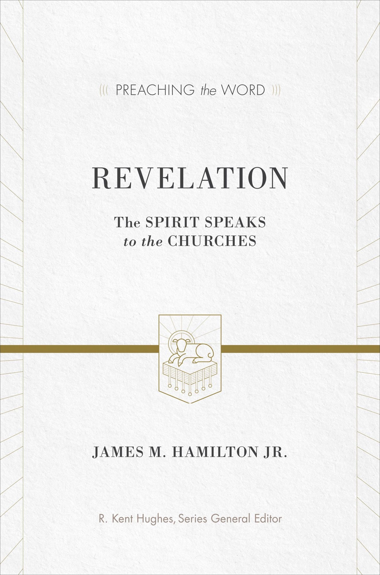 Revelation: The Spirit Speaks to the Churches