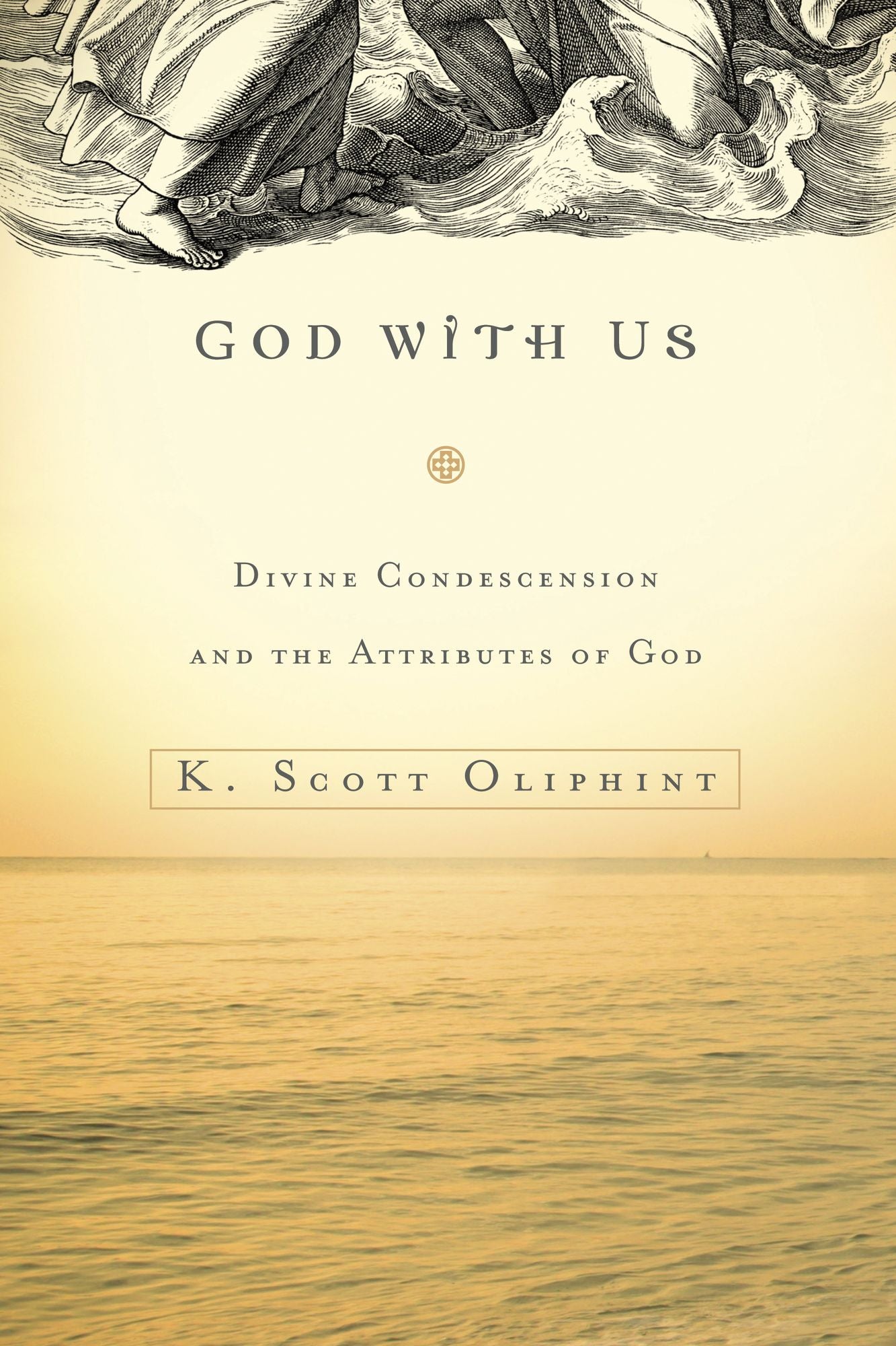 God with Us: Divine Condescension and the Attributes of God