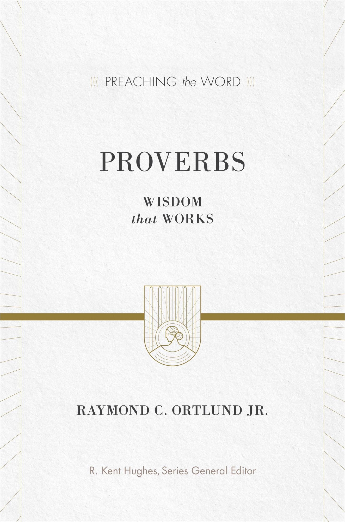 Proverbs: Wisdom That Works