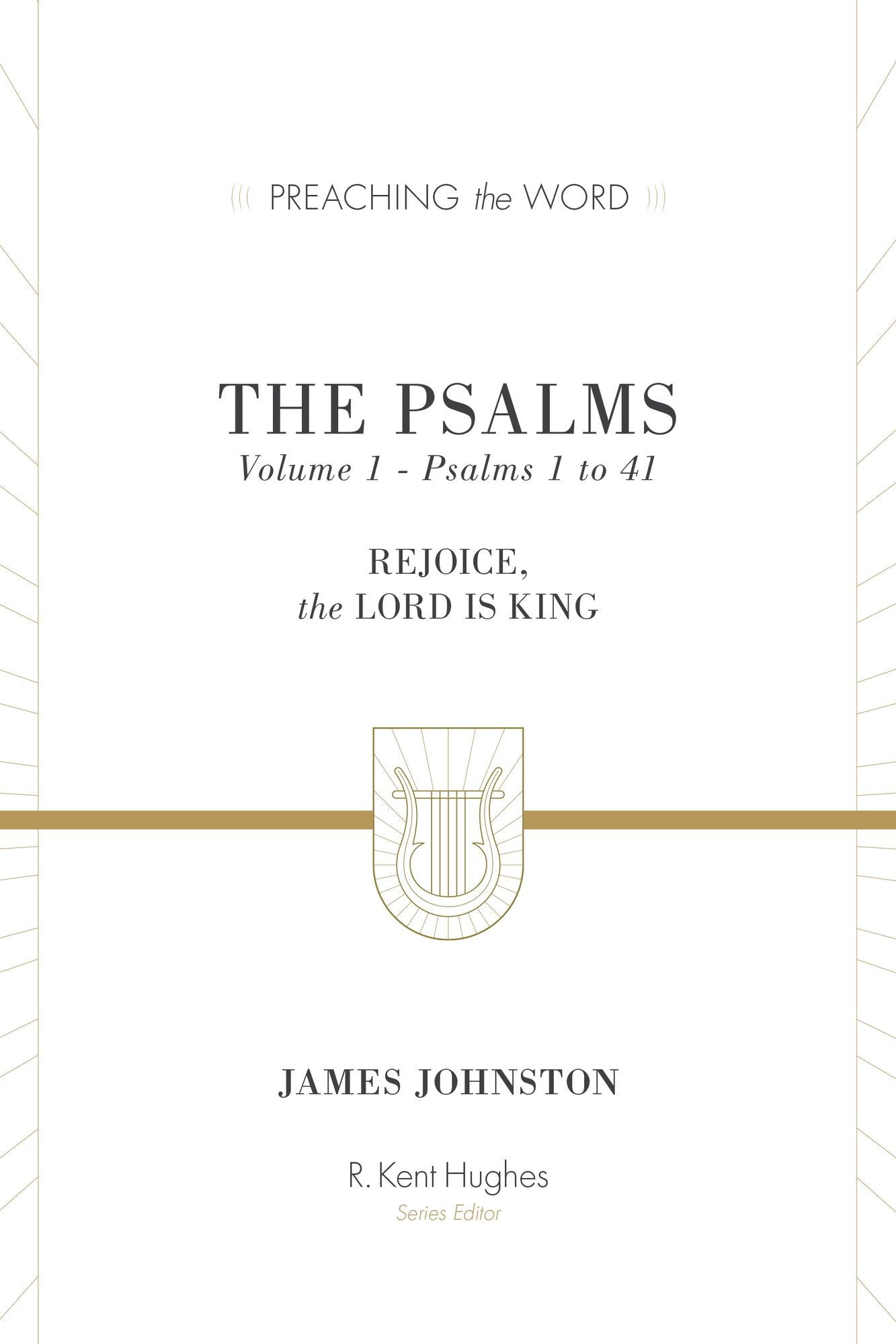 The Psalms: Rejoice, the Lord Is King