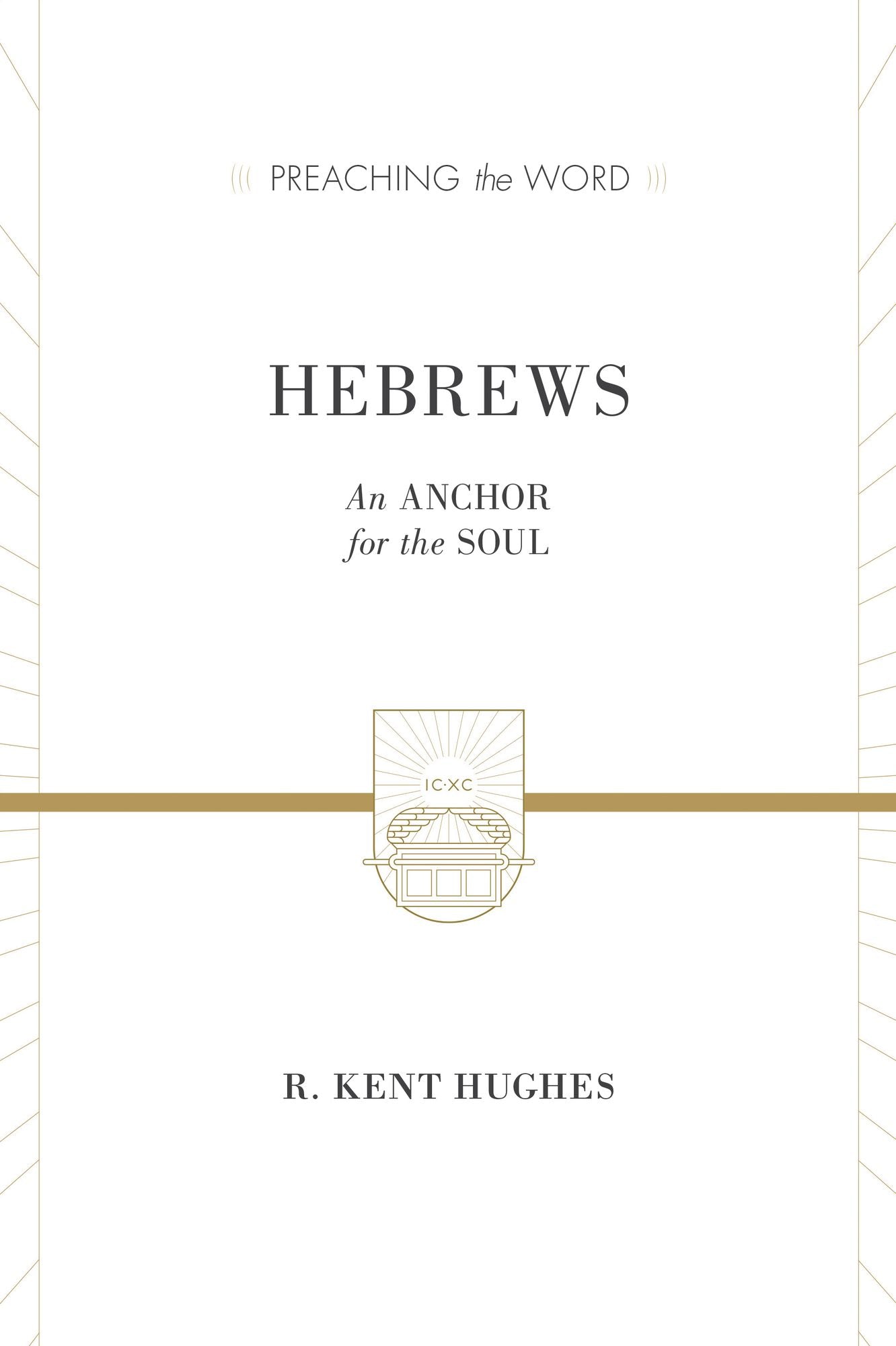 Hebrews: An Anchor for the Soul
