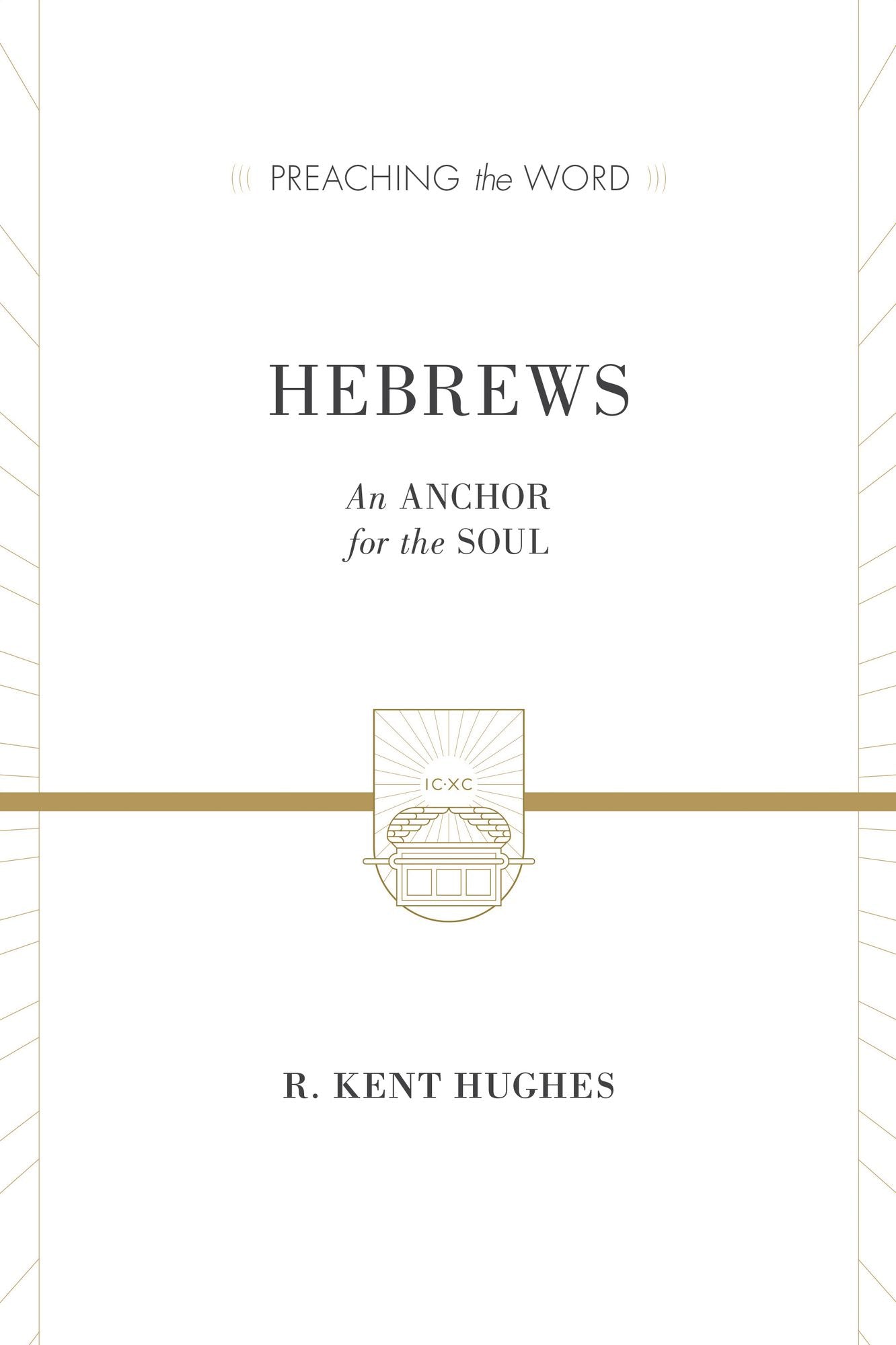 Hebrews: An Anchor for the Soul