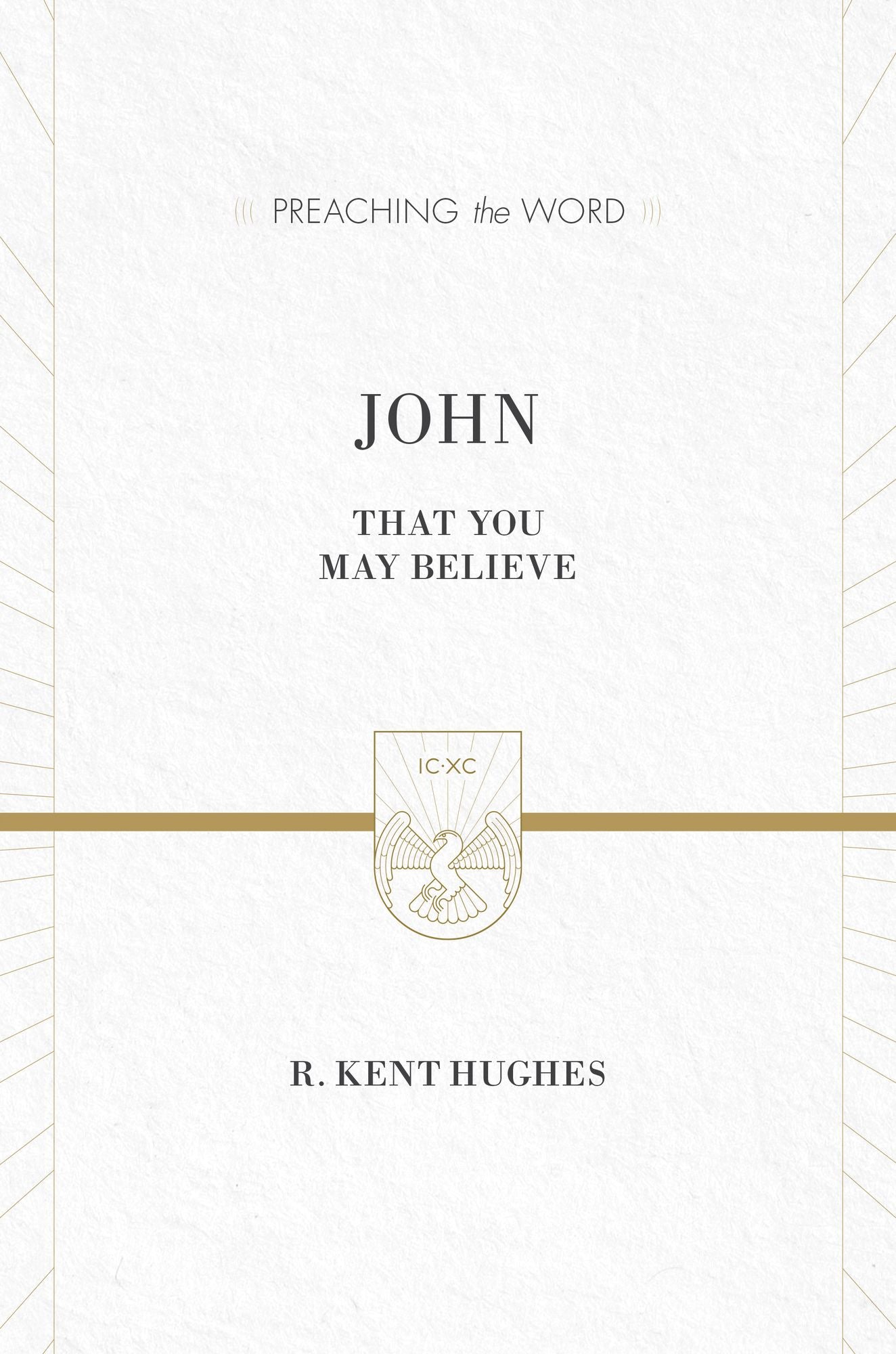 John: That You May Believe