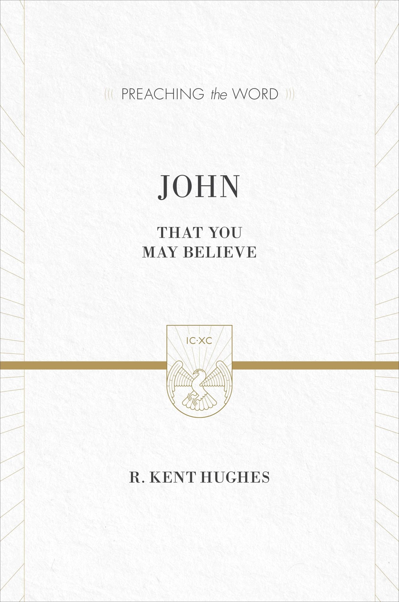 John: That You May Believe