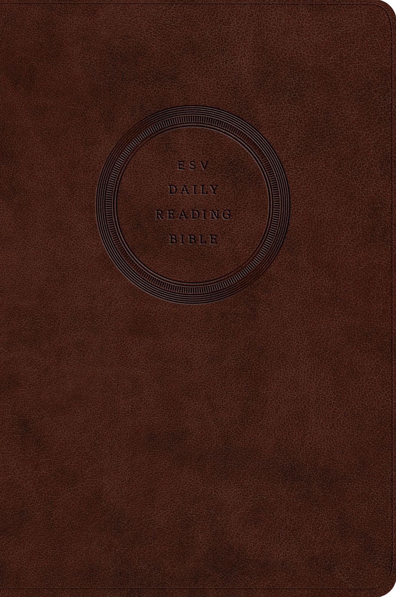 ESV Daily Reading Bible: Through the Bible in 365 Days, based on the popular M'Cheyne Bible Reading Plan (TruTone, Brown): Through the Bible in 365 Days, based on the popular M'Cheyne Bible Reading Plan