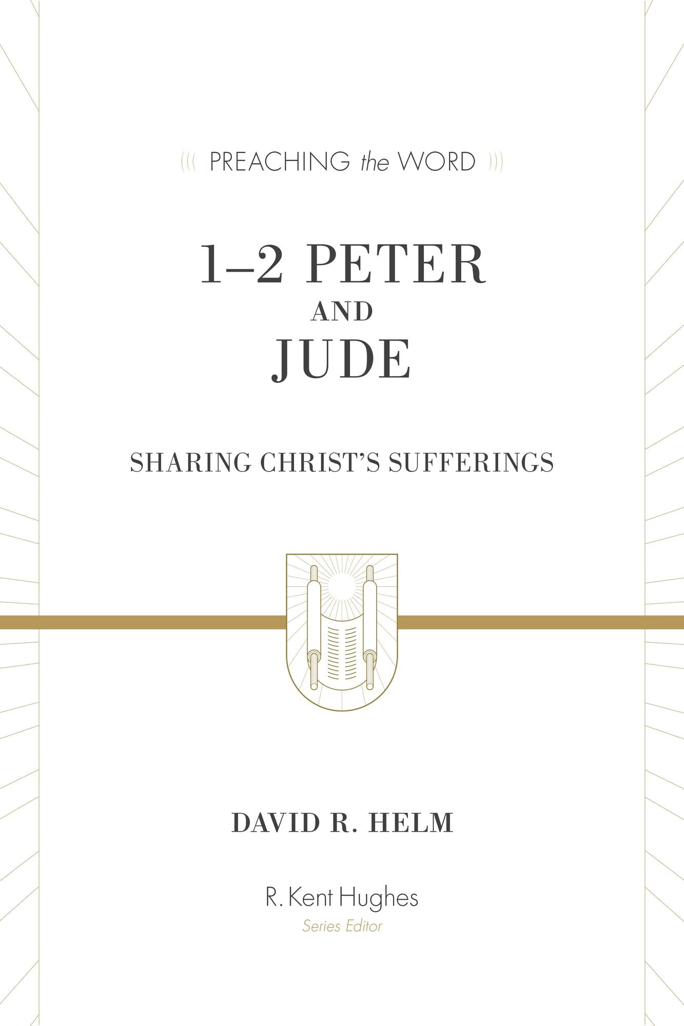 1-2 Peter and Jude: Sharing Christ's Sufferings