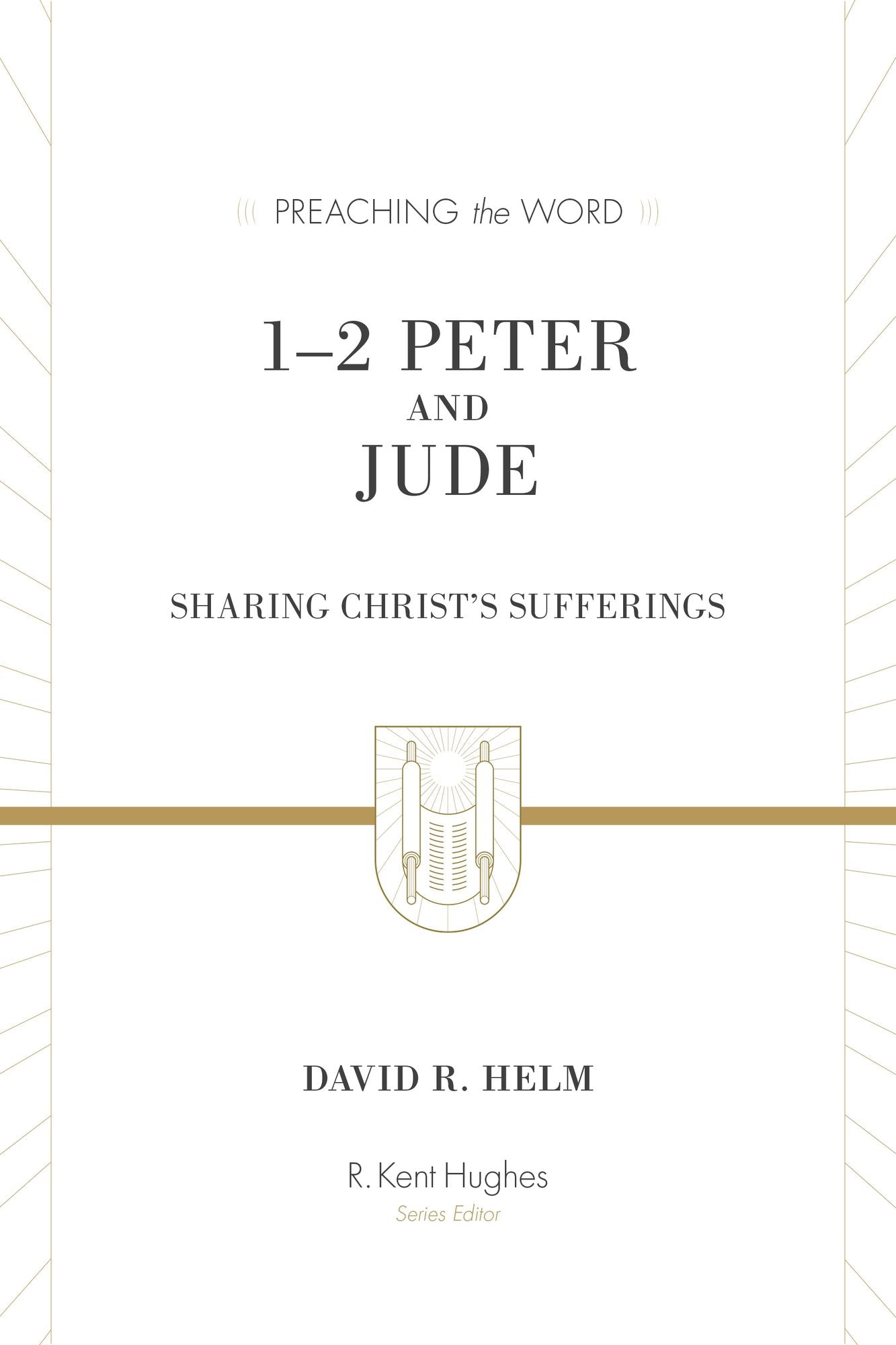 1-2 Peter and Jude: Sharing Christ's Sufferings