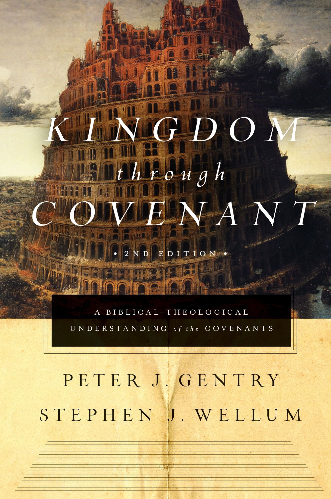 Kingdom through Covenant: A Biblical-Theological Understanding of the Covenants (Second Edition)