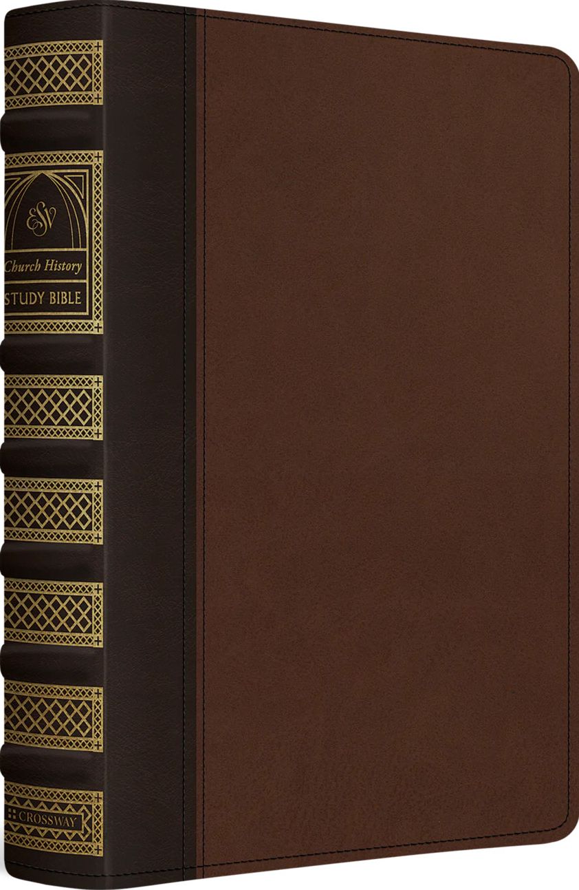 ESV Church History Study Bible: (Trutone, Brown/Walnut, Timeless Design): Voices from the Past, Wisdom for the Present