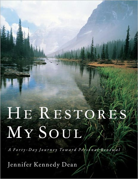 He Restores My Soul