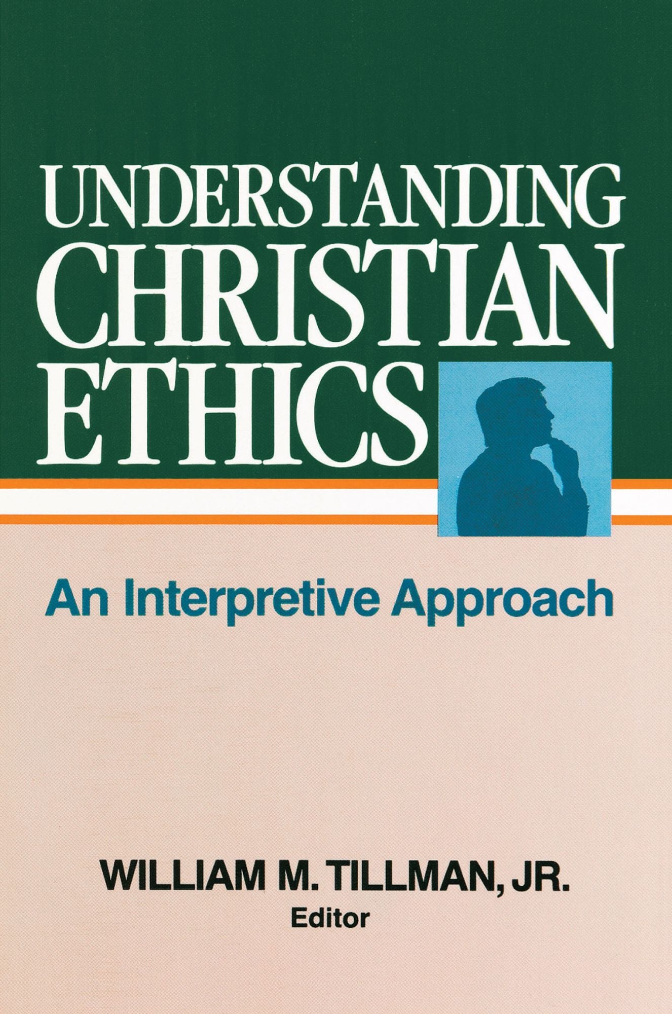 Understanding Christian Ethics