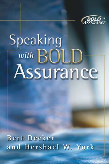 Speaking with Bold Assurance
