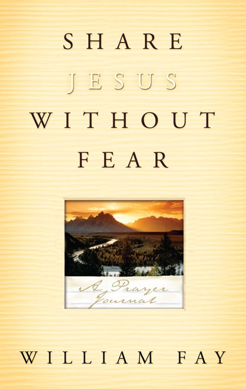 Share Jesus Without Fear Journal: A Prayer Journal