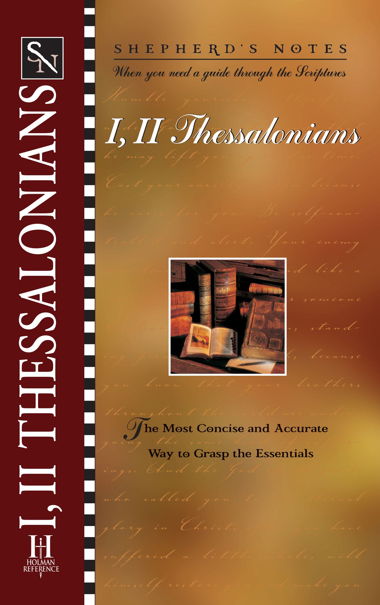 Shepherd's Notes: I & II Thessalonians