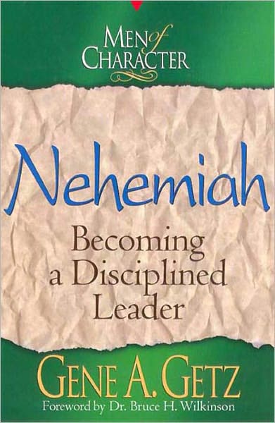 Men of Character: Nehemiah