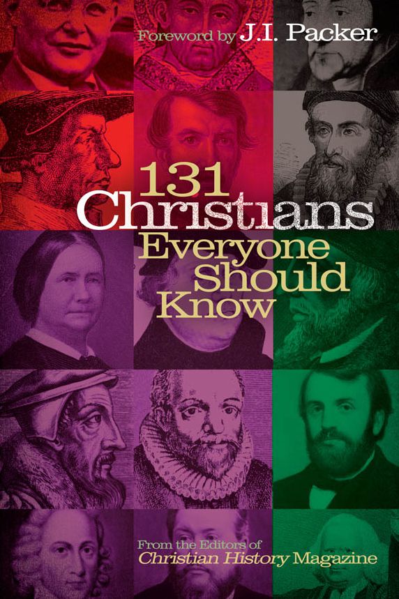 131 Christians Everyone Should Know