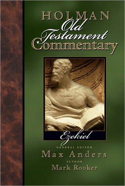 Holman Old Testament Commentary - Ezekiel