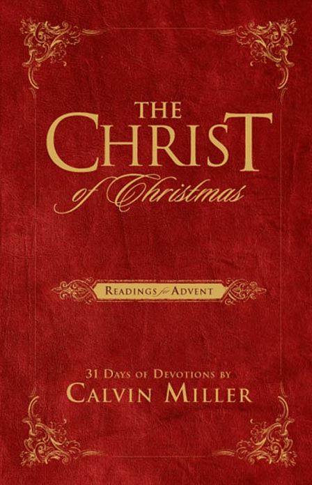 The Christ of Christmas: Readings for Advent