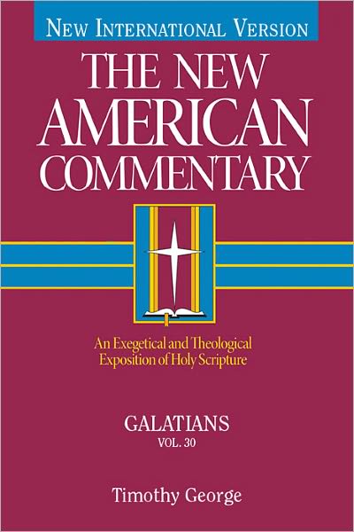 The New American Commentary Volume 30 - Galatians