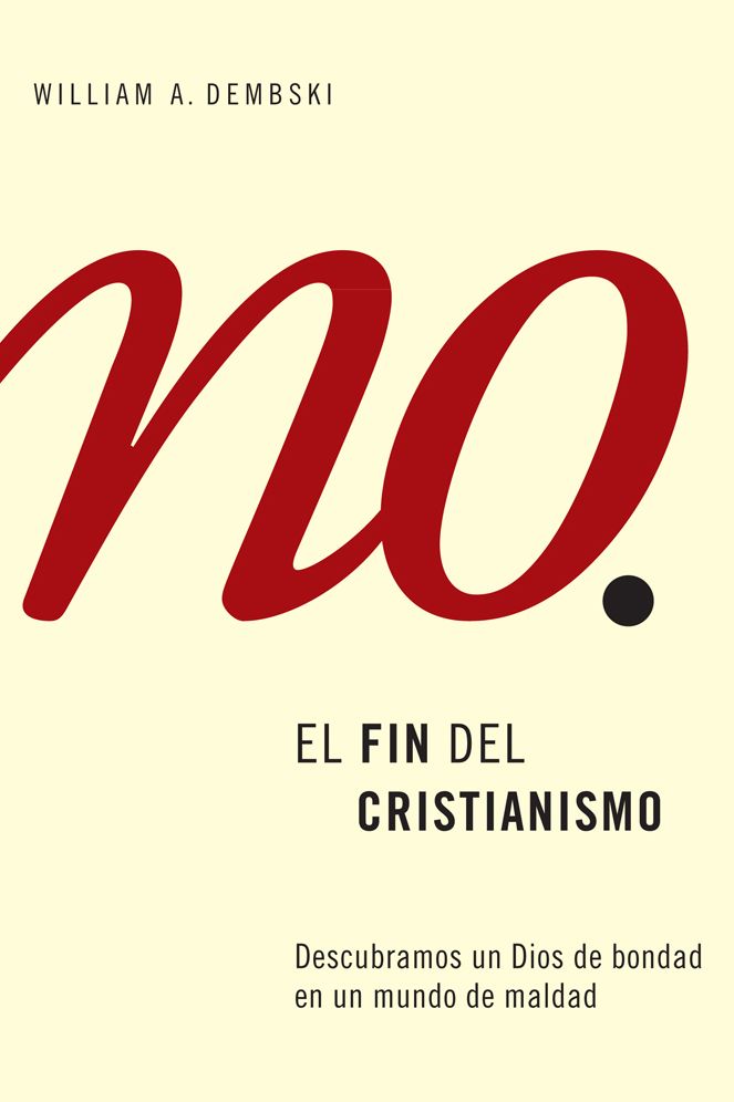El fin del cristianismo: C?mo encontrar a un Dios bueno en un mundo malo