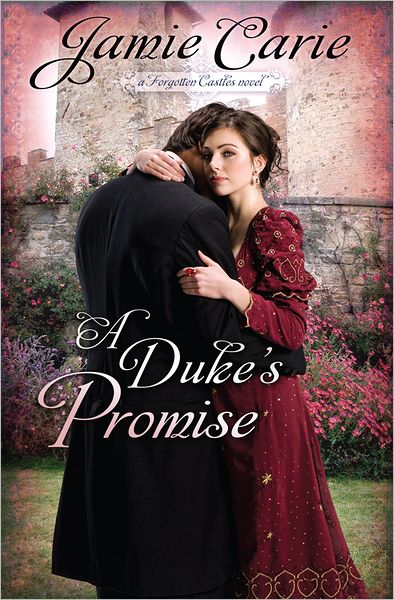 A Duke's Promise (Forgotten Castles Series #3)