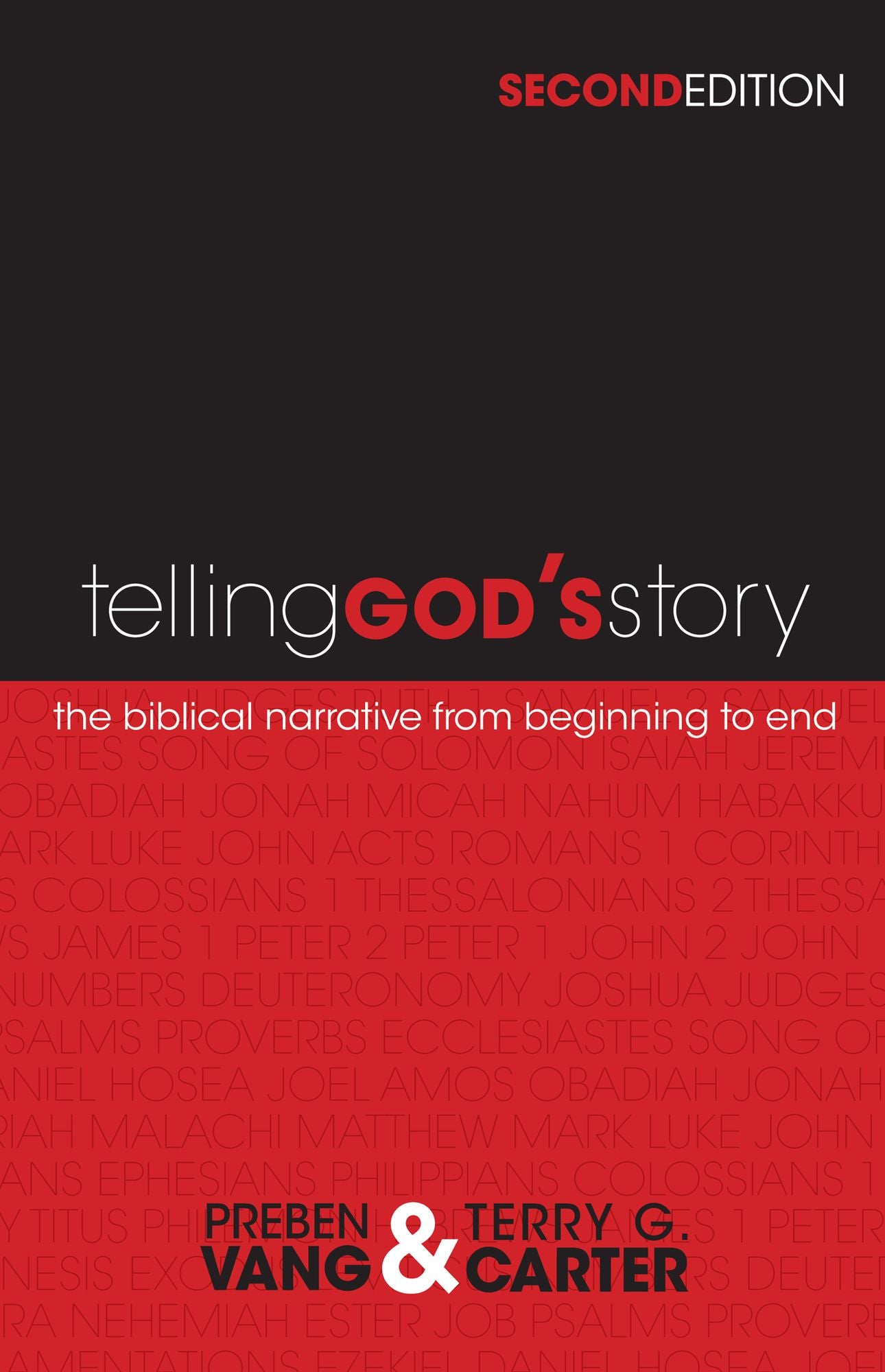 Telling God's Story: The Biblical Narrative from Beginning to End