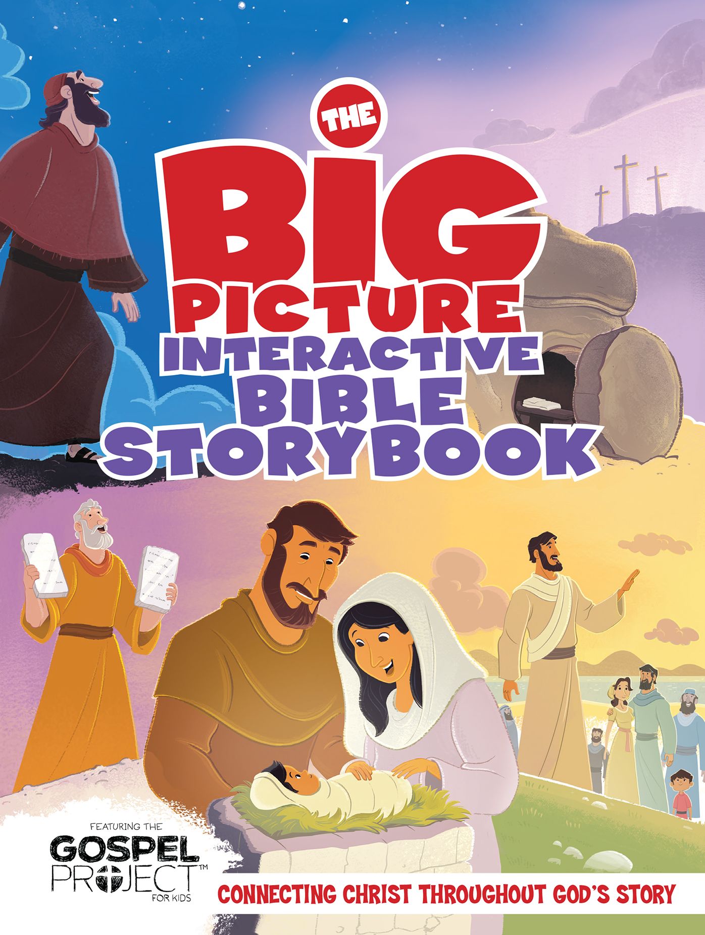 The Big Picture Interactive Bible Storybook: Connecting Christ Throughout God's Story