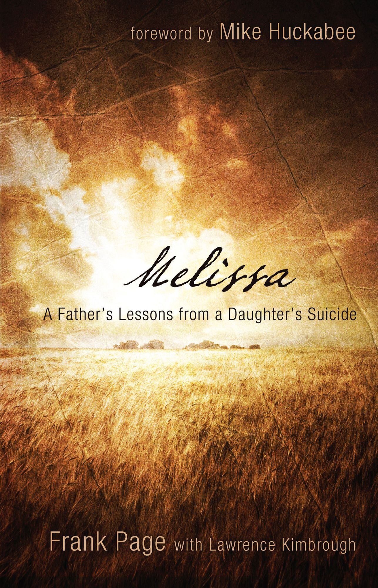 Melissa: A Father's Lessons from a Daughter's Suicide