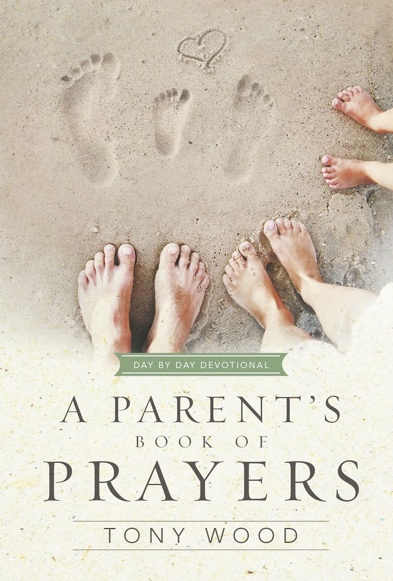 A Parent's Book of Prayers: Day by Day Devotional