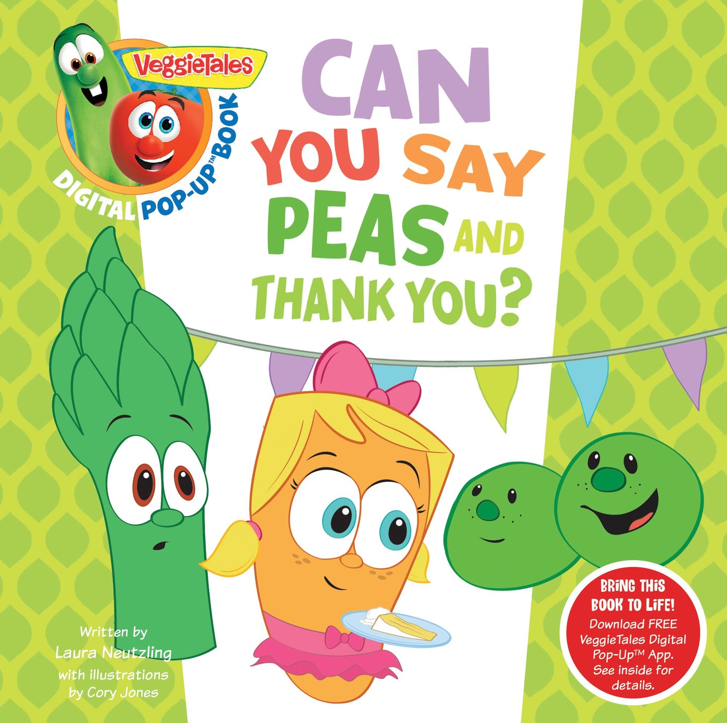Veggietales: Can You Say Peas and Thank You?, a Digital Pop-Up Book (Padded)