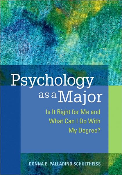Psychology As a Major: Is It Right for Me and What Can I Do with My Degree?