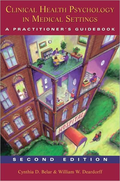 Clinical Health Psychology in Medical Settings: A Practitioner's Guidebook