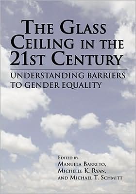 The Glass Ceiling in the 21st Century: Understanding Barriers to Gender Equality
