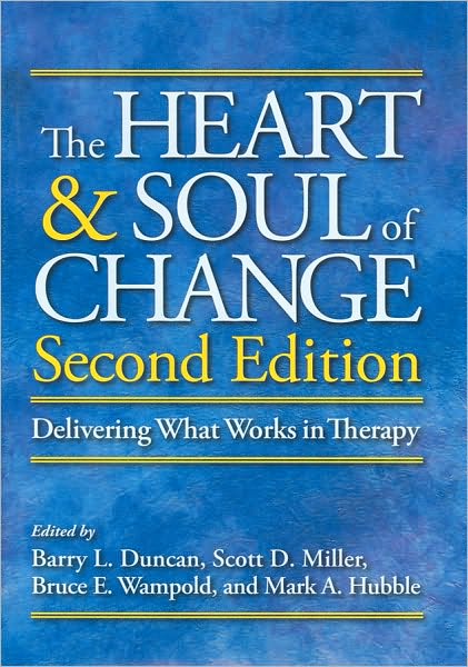 The Heart and Soul of Change: Delivering What Works in Therapy