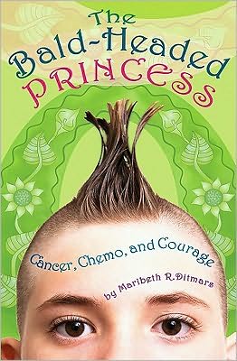 The Bald-Headed Princess: Cancer, Chemo, and Courage