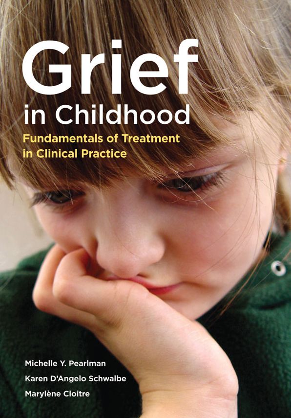 Grief in Childhood: Fundamentals of Treatment in Clinical Practice
